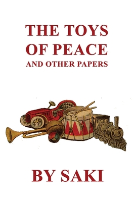 The Toys of Peace and Other Papers B0851M27Q3 Book Cover