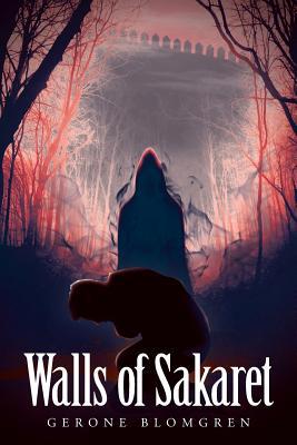 Walls of Sakaret 1644245612 Book Cover