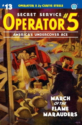 Operator 5 #13: March of the Flame Marauders 1618274708 Book Cover