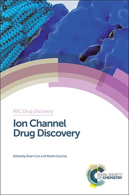 Ion Channel Drug Discovery 1849731861 Book Cover