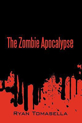 2012: The Zombie Apocalypse 1450225365 Book Cover