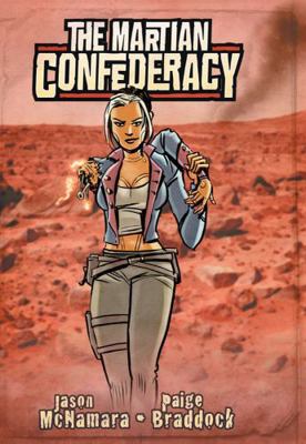 The Martian Confederacy: Rednecks on the Red Pl... 0979420717 Book Cover