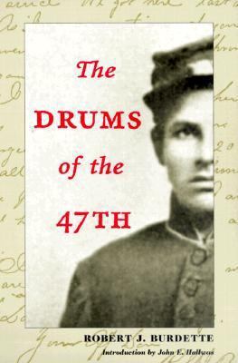 The Drums of the 47th 025206853X Book Cover