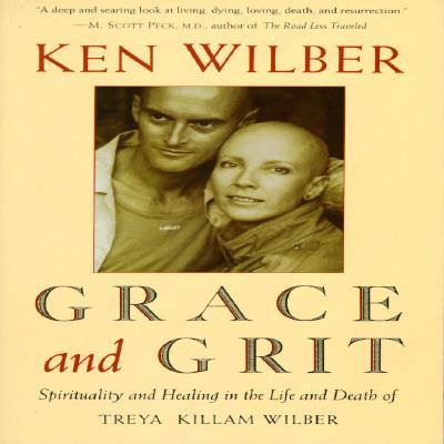Grace and Grit: Spirituality and Healing in the... B0027SSKB4 Book Cover
