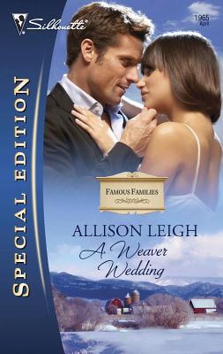 A Weaver Wedding 0373654472 Book Cover