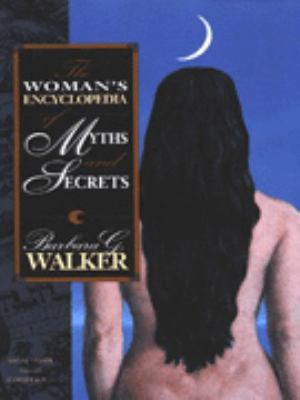 Women's Encyclopedia of Myths and Secrets 0044409540 Book Cover