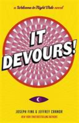 It Devours!: A Night Vale Novel 0356508641 Book Cover