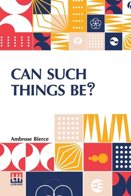 Can Such Things Be? B0DQ96QFQY Book Cover