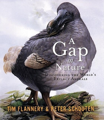 A Gap in Nature: Discovering the World's Extinc... 0871137976 Book Cover