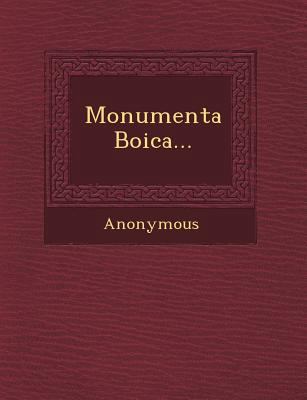 Monumenta Boica... [Latin] 1249628105 Book Cover
