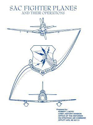 SAC Fighter Planes and Their Operations 178039425X Book Cover