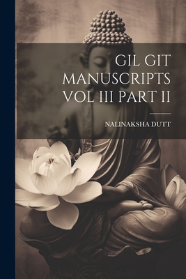Gil Git Manuscripts Vol III Part II [Sanskrit] 1022232096 Book Cover