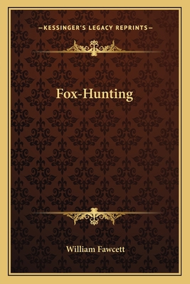 Fox-Hunting 1163143731 Book Cover