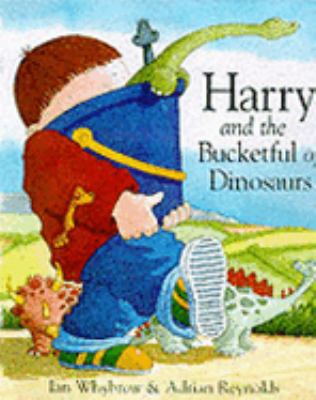 Harry and the Bucketful of Dinosaurs 1862332053 Book Cover