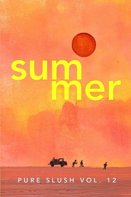 Summer Pure Slush Vol. 12 1925536130 Book Cover