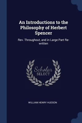 An Introductions to the Philosophy of Herbert S... 1376752468 Book Cover