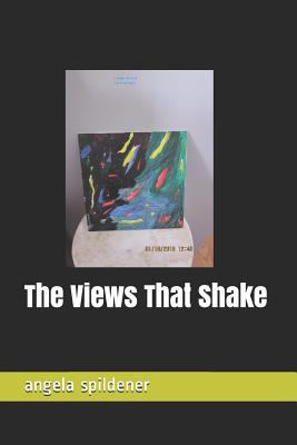 The Views That Shake 1796370193 Book Cover