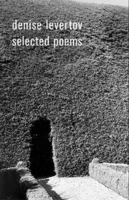 The Selected Poems of Denise Levertov 0811215202 Book Cover