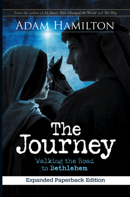 The Journey: Walking the Road to Bethlehem 1501828797 Book Cover