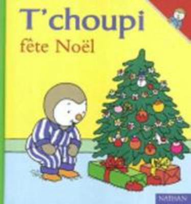T'choupi fête Noël (10) [French] 2092570498 Book Cover