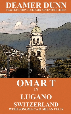 Omar T in Lugano Switzerland B0F57RGZ9T Book Cover