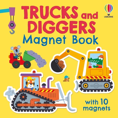 Trucks and Diggers Magnet Book 1836045980 Book Cover
