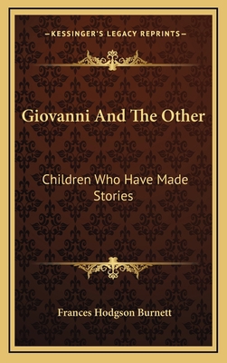 Giovanni And The Other: Children Who Have Made ... 1163453706 Book Cover