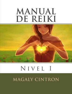 Manual De Reiki: Nivel I [Spanish] 1721043659 Book Cover