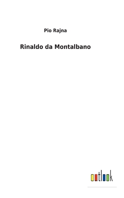 Rinaldo da Montalbano [Italian] 3752476893 Book Cover