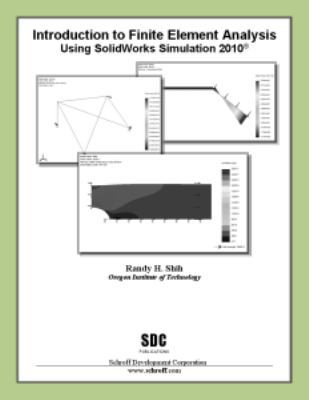 Introduction to Finite Element Analysis Using S... 1585035874 Book Cover