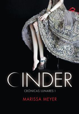 Cinder (Cronicas Lunares) [Spanish] 8484418693 Book Cover