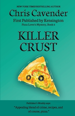 Killer Crust B09T9F5T2X Book Cover