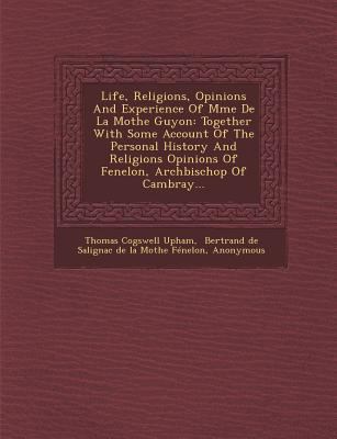 Life, Religions, Opinions And Experience Of Mme... 1249978505 Book Cover
