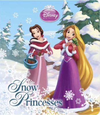 Snow Princesses 0736430040 Book Cover
