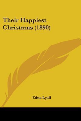 Their Happiest Christmas (1890) 1104510049 Book Cover