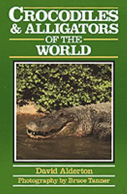 Crocodiles and Alligators of the World 0816022976 Book Cover