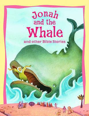 Jonah and the Whale and Other Bible Stories 1848103980 Book Cover