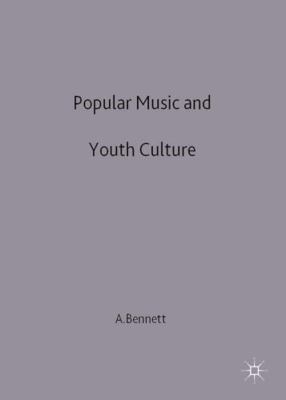 Popular Music and Youth Culture: Music, Identit... 0333732286 Book Cover