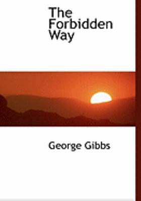 The Forbidden Way [Large Print] 0559042108 Book Cover