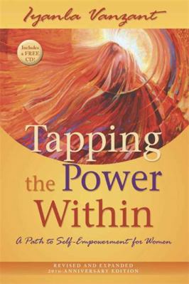 Tapping the Power Within: A Path to Self-Empowe... 1401923054 Book Cover