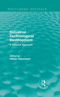 Industrial Technological Development (Routledge... 1138850160 Book Cover