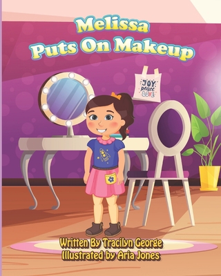 Melissa Puts on Makeup B0946NHJG2 Book Cover