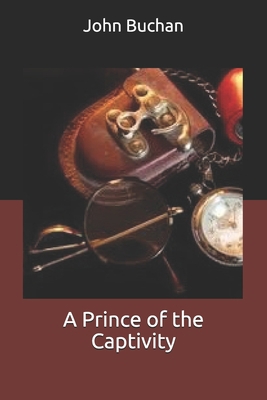 A Prince of the Captivity B085RTL5ML Book Cover
