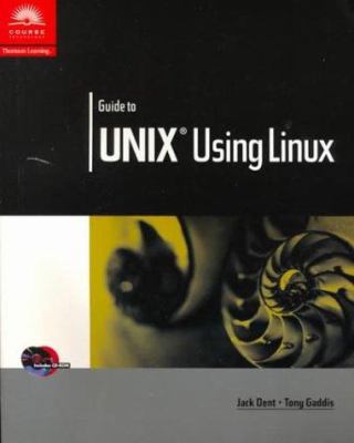 Guide to UNIX Using Linux 076001096X Book Cover