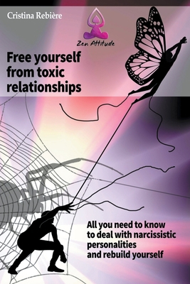 Free Yourself from Toxic Relationships B0BZKZ6JFC Book Cover