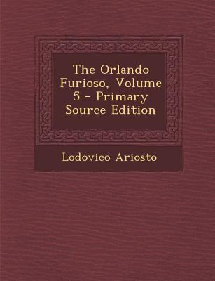 Orlando Furioso, Volume 5 1287536166 Book Cover