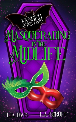 Masquerading In the Midlife: A Paranormal Women... B0D9ZQ8FV4 Book Cover