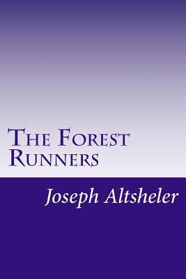 The Forest Runners 1499700563 Book Cover