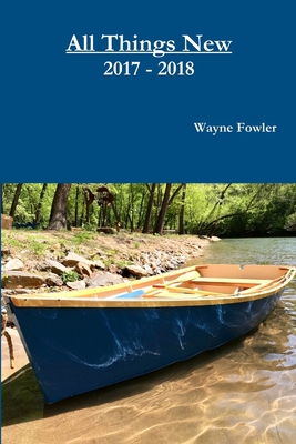 All Things New 2017 - 2018 0359693989 Book Cover