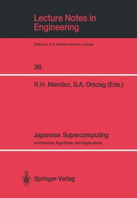 Japanese Supercomputing: Architecture, Algorith... 0387967656 Book Cover